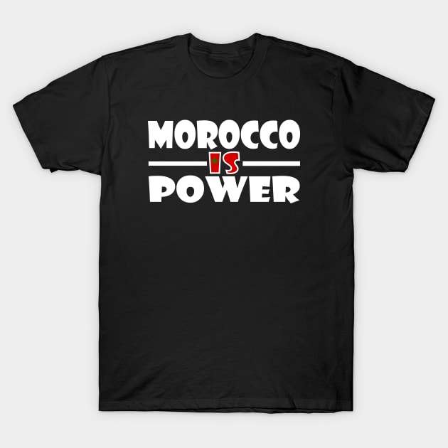 Morocco is power T-Shirt by Milaino